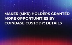 Maker (MKR) Holders Granted More Opportunities by Coinbase Custody: Details Maker (MKR) Holders Granted More Opportunities by Coinbase Custody: Details