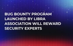 Bug Bounty Program Launched by Libra Association Will Reward Security Experts Bug Bounty Program Launched by Libra Association Will Reward Security Experts
