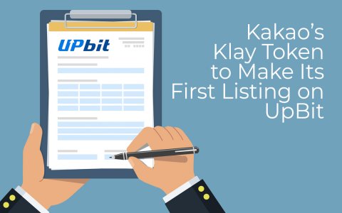 Kakao’s Klay Token to Make Its First Listing on UpBit After Planning 'KlaytnPhone’ Release with Samsung Kakao’s Klay Token to Make Its First Listing on UpBit After Planning 'KlaytnPhone’ Release with Samsung